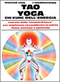 Tao yoga. Chi kung dell'energia - Librerie.coop