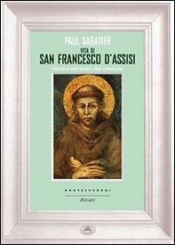 Vita di San Francesco d'Assisi - Librerie.coop