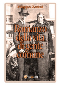 Romanzo della vita di gente comune - Librerie.coop Romanzo della vita di gente comune - Librerie.coop
