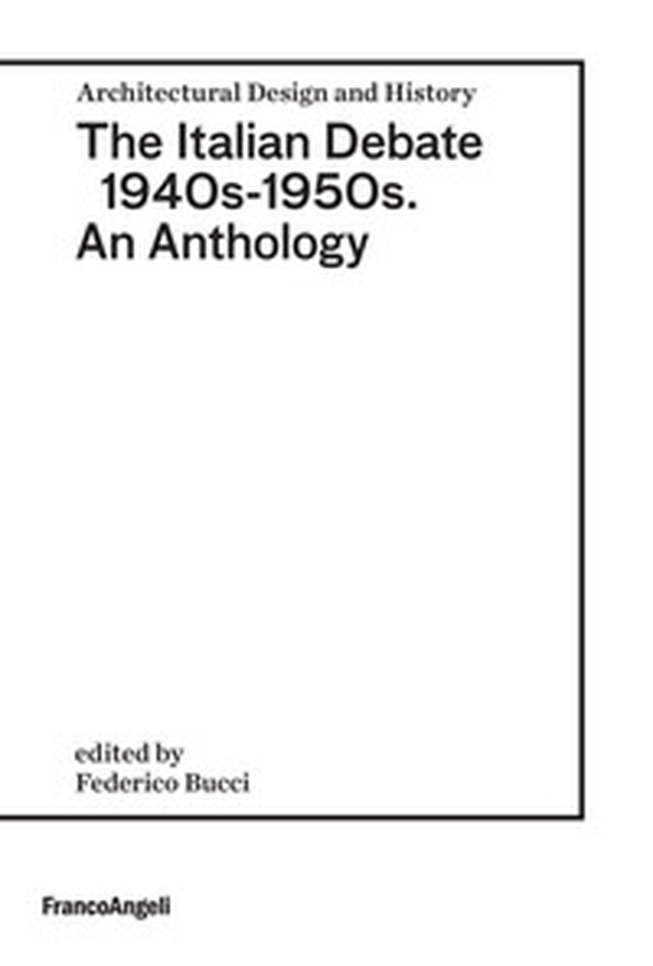 The italian debate 1940s-1950s. An anthology - Librerie.coop The italian debate 1940s-1950s. An anthology - Librerie.coop