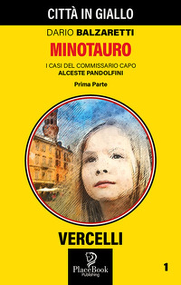 Minotauro Prima Parte. I casi del commissario capo Alceste Pandolfini - Librerie.coop Minotauro Prima Parte. I casi del commissario capo Alceste Pandolfini - Librerie.coop
