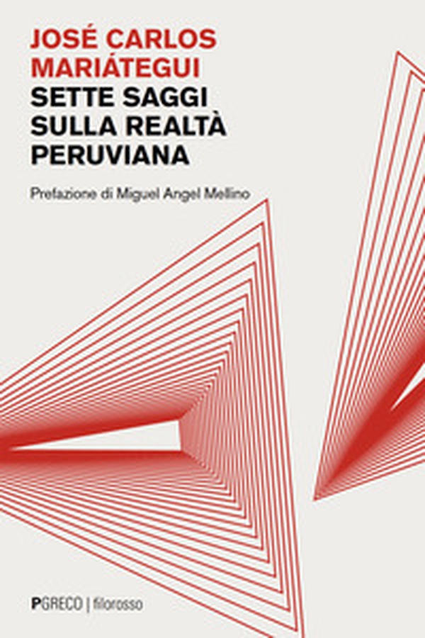 Sette saggi sulla realtà peruviana - Librerie.coop