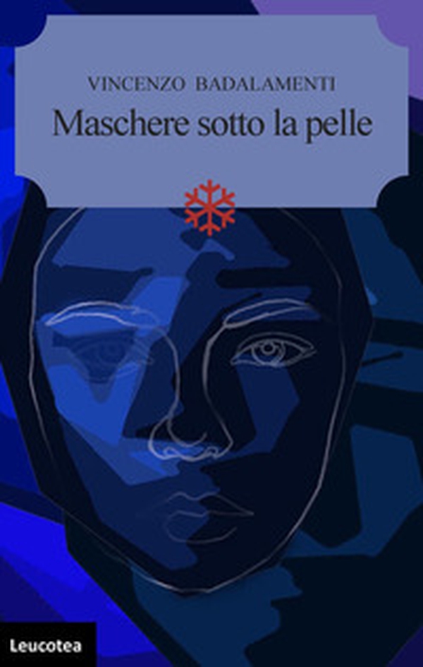 Maschere sotto la pelle - Librerie.coop