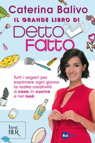 Il grande libro di Detto Fatto - Librerie.coop Il grande libro di Detto Fatto - Librerie.coop