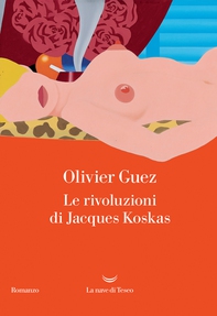 Le rivoluzioni di Jacques Koskas - Librerie.coop