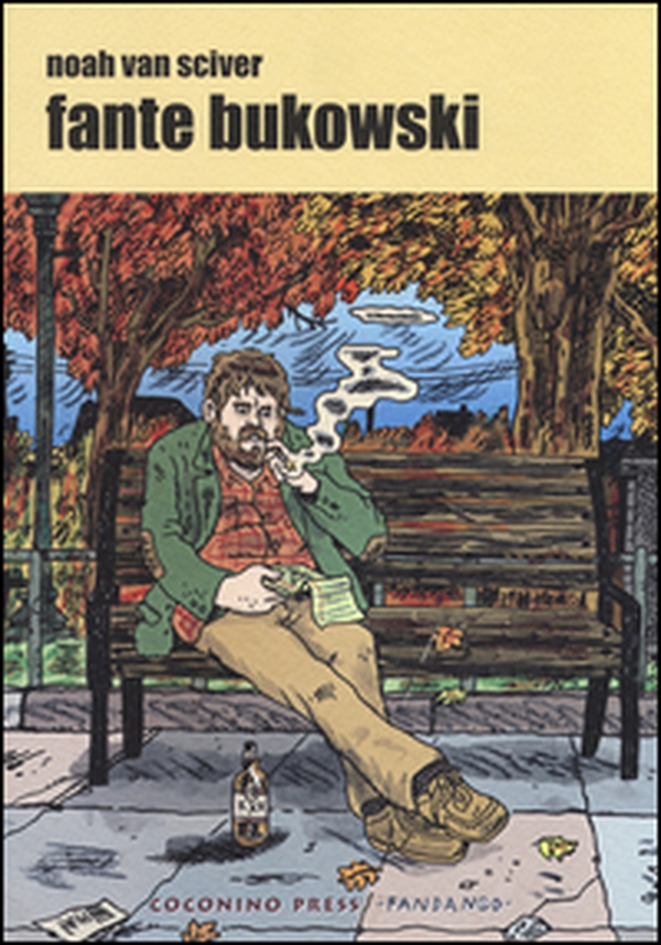 Fante Bukowski - Librerie.coop Fante Bukowski - Librerie.coop