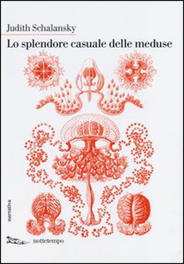 Lo splendore casuale delle meduse - Librerie.coop Lo splendore casuale delle meduse - Librerie.coop