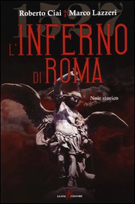 L'inferno di Roma - Librerie.coop