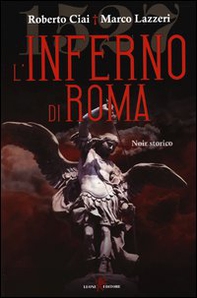 L'inferno di Roma - Librerie.coop L'inferno di Roma - Librerie.coop