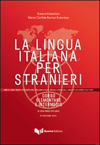 La lingua italiana per stranieri. Corso elementare e intermedio unico - Librerie.coop