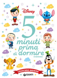 Crescere insieme. Disney. 5 minuti prima di dormire. In maiuscolo - Librerie.coop Crescere insieme. Disney. 5 minuti prima di dormire. In maiuscolo - Librerie.coop