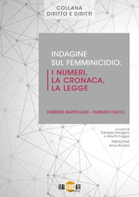 Indagine sul femminicidio: i numeri, la cronaca, la legge - Librerie.coop Indagine sul femminicidio: i numeri, la cronaca, la legge - Librerie.coop