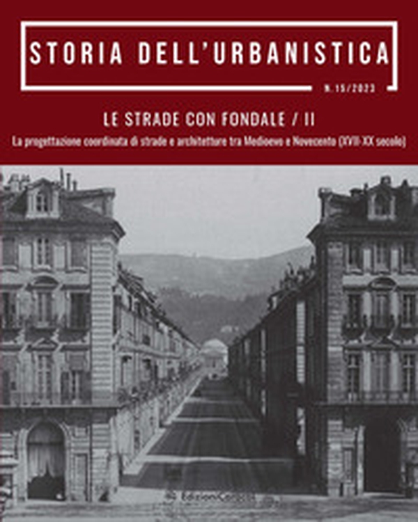Storia dell'urbanistica - Vol. 15\2 - Librerie.coop Storia dell'urbanistica - Vol. 15\2 - Librerie.coop