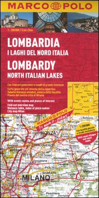 Lombardia, i laghi del Nord Italia 1:200.000 - Librerie.coop