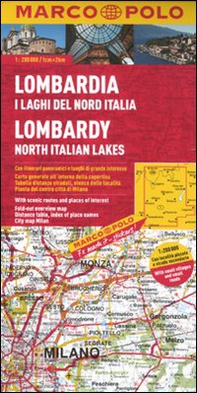 Lombardia, i laghi del Nord Italia 1:200.000 - Librerie.coop Lombardia, i laghi del Nord Italia 1:200.000 - Librerie.coop