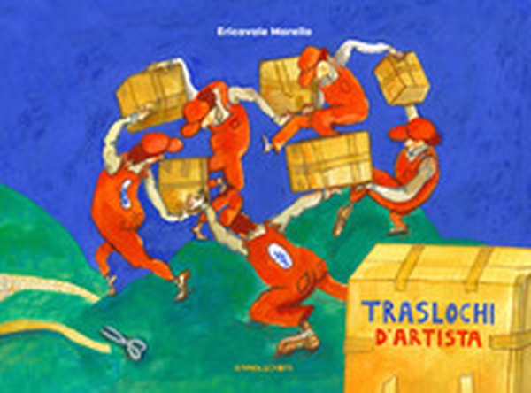 Traslochi d'artista - Librerie.coop Traslochi d'artista - Librerie.coop