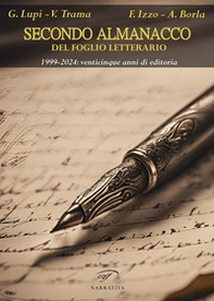 Secondo almanacco del Foglio letterario. 1999-2024: venticinque anni di editoria - Librerie.coop