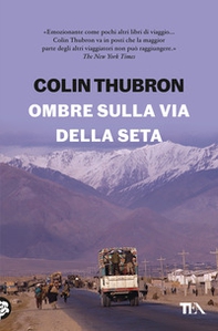 Ombre sulla Via della seta - Librerie.coop Ombre sulla Via della seta - Librerie.coop