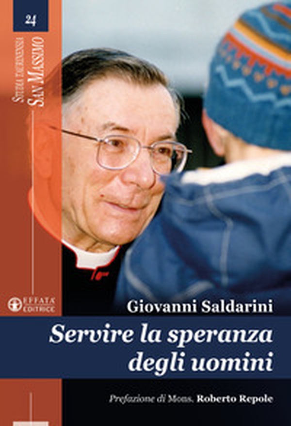 Servire la speranza degli uomini - Librerie.coop Servire la speranza degli uomini - Librerie.coop