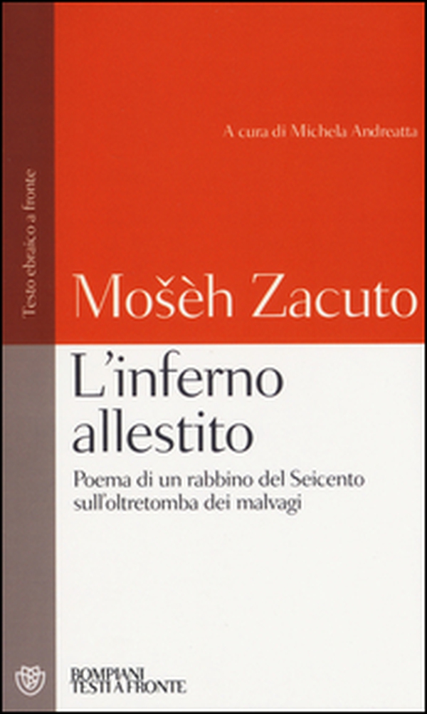 L'inferno allestito. Poema di un rabbino del Seicento sull'oltretomba dei malvagi. Testo ebraico a fronte - Librerie.coop L'inferno allestito. Poema di un rabbino del Seicento sull'oltretomba dei malvagi. Testo ebraico a fronte - Librerie.coop