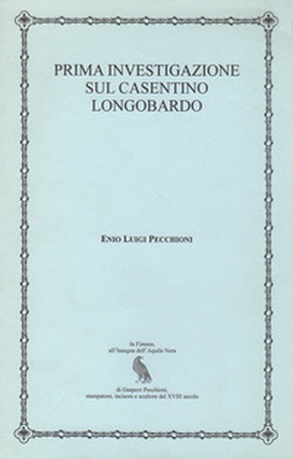 Prima investigazione sul casentino longobardo - Librerie.coop Prima investigazione sul casentino longobardo - Librerie.coop