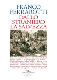 Dallo straniero la salvezza - Librerie.coop Dallo straniero la salvezza - Librerie.coop
