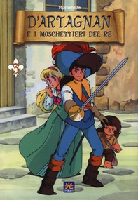 D'Artagnan e i moschettieri del re - Librerie.coop