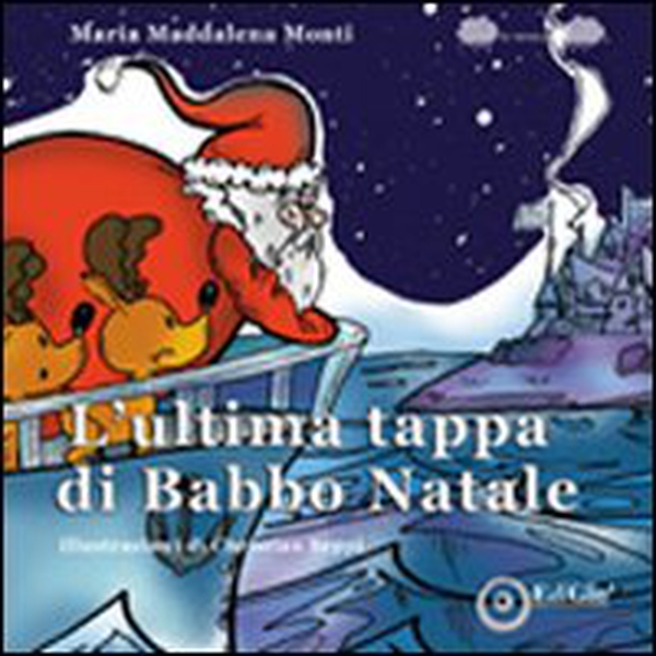 L'ultima tappa di Babbo Natale - Librerie.coop L'ultima tappa di Babbo Natale - Librerie.coop
