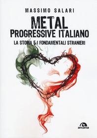 Metal progressive italiano. La storia e i fondamentali stranieri - Librerie.coop Metal progressive italiano. La storia e i fondamentali stranieri - Librerie.coop