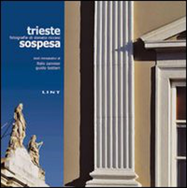 Trieste sospesa - Librerie.coop Trieste sospesa - Librerie.coop