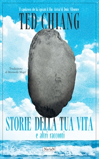 Storie della tua vita e altri racconti - Librerie.coop Storie della tua vita e altri racconti - Librerie.coop