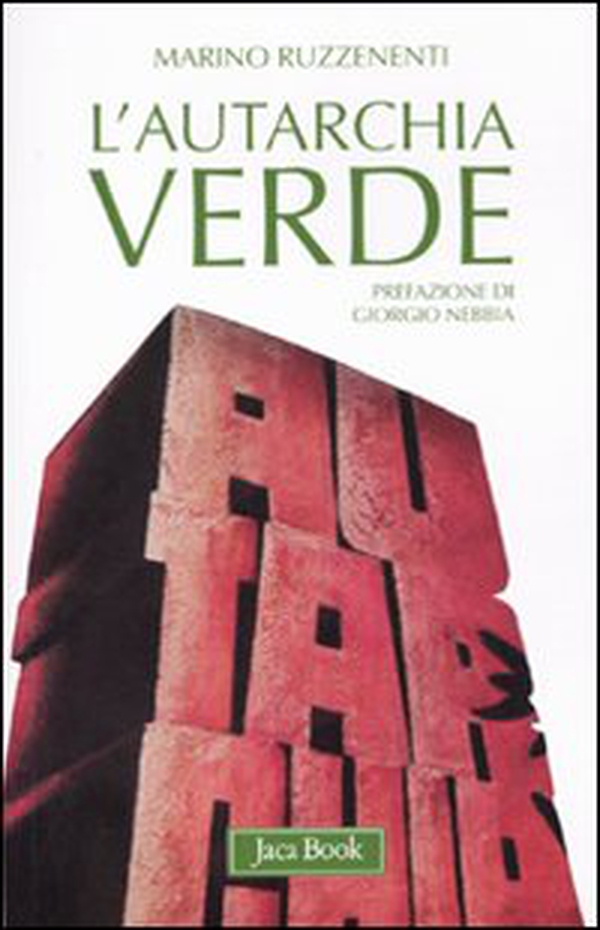 L'autarchia verde - Librerie.coop L'autarchia verde - Librerie.coop