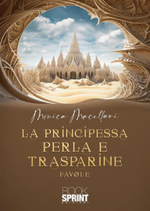 La principessa Perla e Trasparine - Librerie.coop La principessa Perla e Trasparine - Librerie.coop