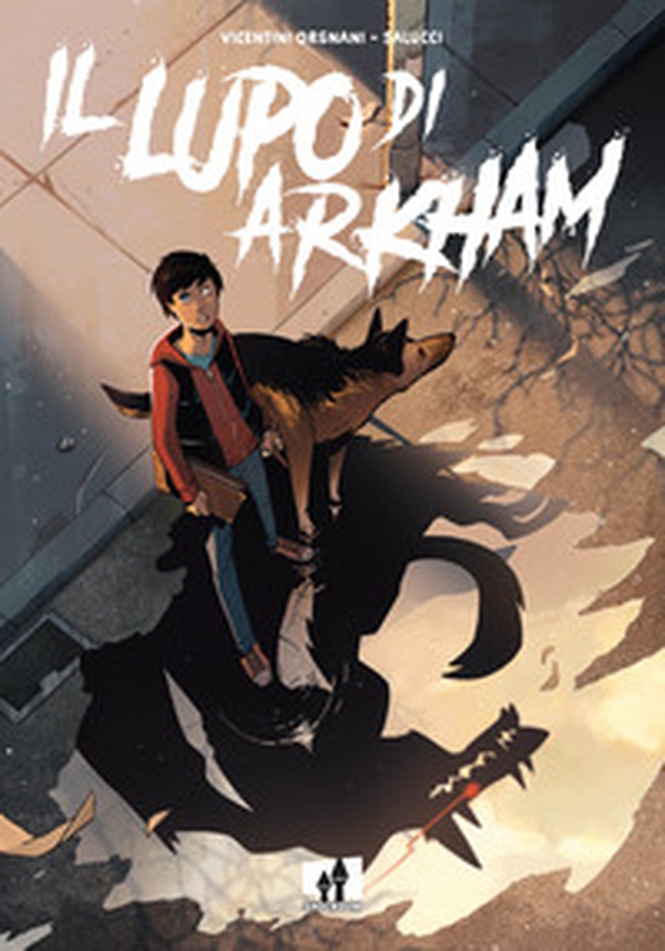Il lupo di Arkham - Librerie.coop Il lupo di Arkham - Librerie.coop