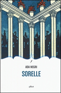 Sorelle - Librerie.coop Sorelle - Librerie.coop