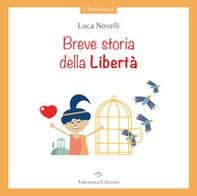 Breve storia della libertà - Librerie.coop