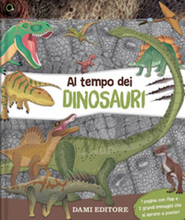 Al tempo dei dinosauri - Librerie.coop Al tempo dei dinosauri - Librerie.coop