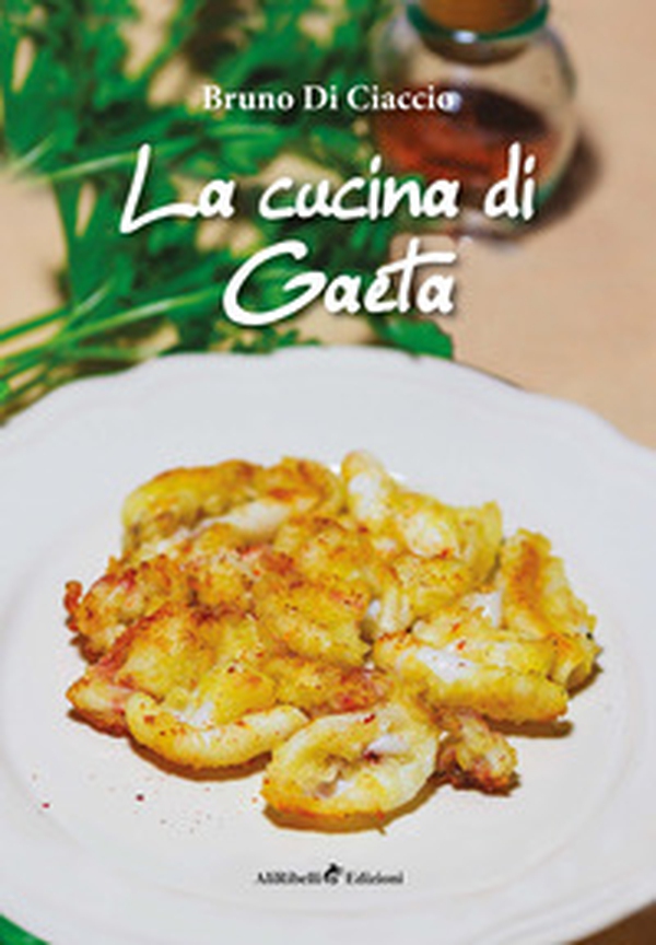 La cucina di Gaeta - Librerie.coop La cucina di Gaeta - Librerie.coop