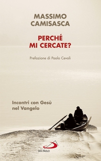 Perché mi cercate? - Librerie.coop Perché mi cercate? - Librerie.coop