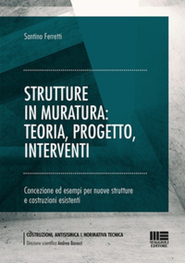 Strutture in muratura: teoria, progetto, interventi - Librerie.coop Strutture in muratura: teoria, progetto, interventi - Librerie.coop