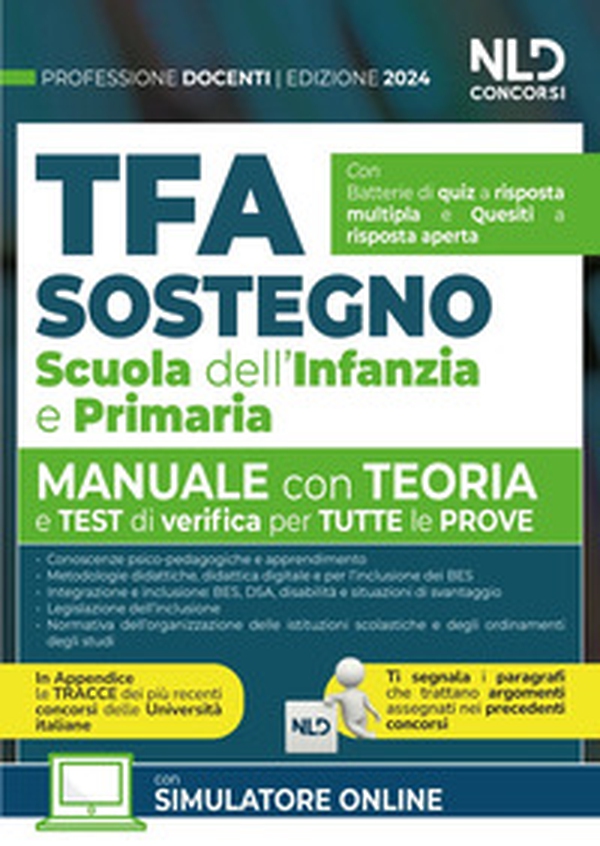 Manuale TFA Sostegno per la Scuola dell'infanzia e primaria 2024. Teoria con test di verifica per tutte le prove - Librerie.coop Manuale TFA Sostegno per la Scuola dell'infanzia e primaria 2024. Teoria con test di verifica per tutte le prove - Librerie.coop