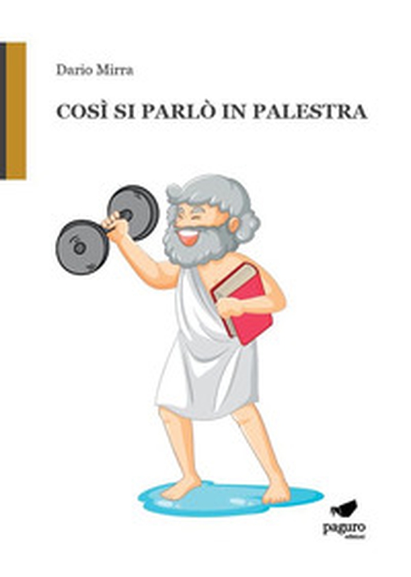 Così si parlò in palestra - Librerie.coop Così si parlò in palestra - Librerie.coop