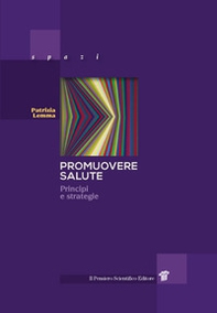 Promuovere salute. Principi e strategie - Librerie.coop