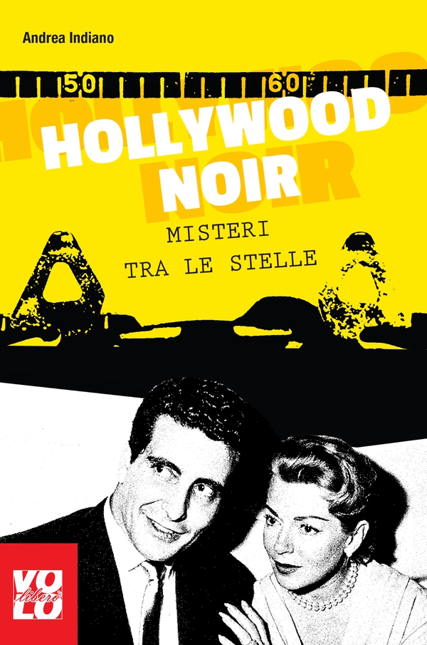Hollywood Noir - Librerie.coop Hollywood Noir - Librerie.coop
