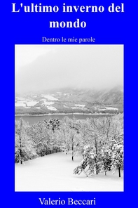 L'ultimo inverno del mondo - Librerie.coop