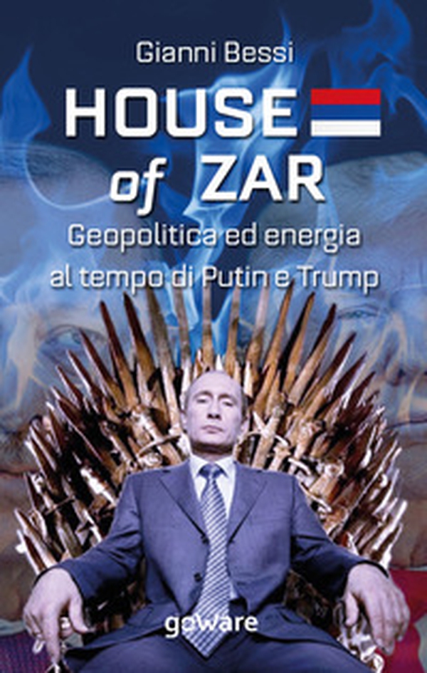 House of zar. Geopolitica ed energia al tempo di Putin, Erdogan e Trump - Librerie.coop House of zar. Geopolitica ed energia al tempo di Putin, Erdogan e Trump - Librerie.coop