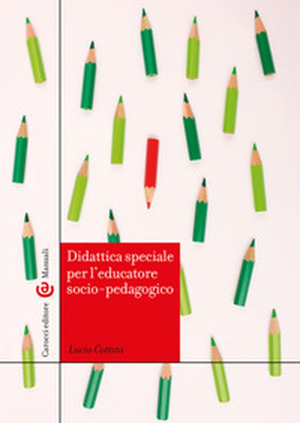 Didattica speciale per l'educatore socio-pedagogico - Librerie.coop Didattica speciale per l'educatore socio-pedagogico - Librerie.coop