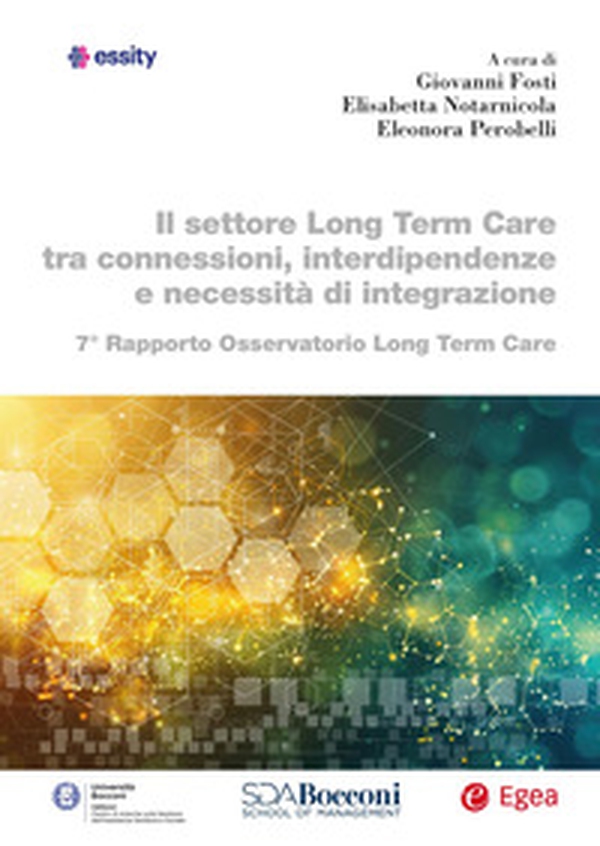 Il settore long term care tra connessioni, interdipendenze e necessità di integrazione - Librerie.coop Il settore long term care tra connessioni, interdipendenze e necessità di integrazione - Librerie.coop