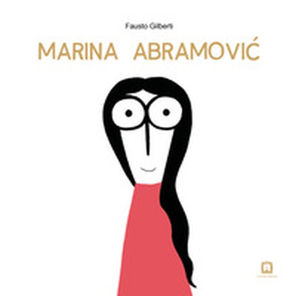 Marina Abramovic - Librerie.coop Marina Abramovic - Librerie.coop