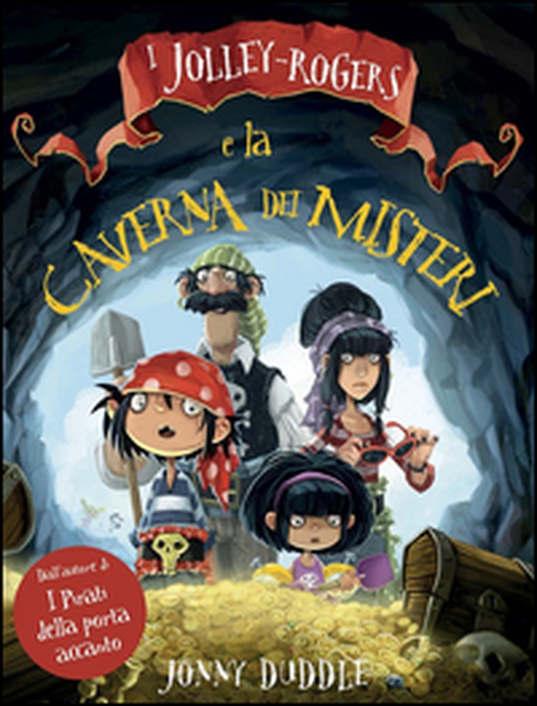 I Jolley-Rogers e la caverna dei misteri - Librerie.coop I Jolley-Rogers e la caverna dei misteri - Librerie.coop